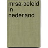 MRSA-beleid in Nederland door P.M.M. Beemsterboer