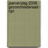 Jaarverslag 2006 Gezondheidsraad / RGO