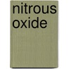 Nitrous oxide by Unknown