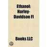 Ethanol by Books Llc