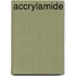 Accrylamide