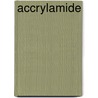 Accrylamide door J.M. Rijnkels