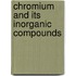 Chromium and its inorganic compounds
