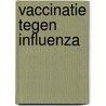 Vaccinatie tegen influenza by Unknown