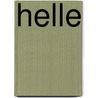 Helle by Health Council of the Netherlands