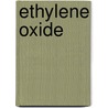 Ethylene oxide door World Health Organisation