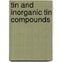 Tin and inorganic tin compounds