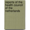Reports of the health council of the Netherlands door Onbekend