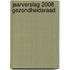 Jaarverslag 2008 Gezondheidsraad