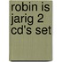 Robin is jarig 2 CD's Set