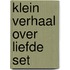 Klein verhaal over liefde set