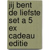 Jij bent de liefste set a 5 ex cadeau editie door Monique Hagen