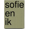 Sofie en ik door P. Dunbar