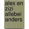 Alex en Zizi allebei anders by L. Siminovitch