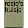 Rosie's Huisje door J. Hindley