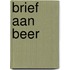 Brief aan beer
