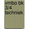 VMBO BK 3/4 Techniek door Judy Beppie