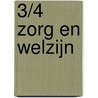 3/4 Zorg en Welzijn by Unknown