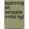 Spanning en sensatie Vmbo KGT door Ymie Kroezen-Buursma