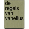 De regels van Vanellus door Jonas de Vries