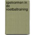 Spelvormen in de voetbaltraining