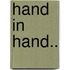 Hand in hand..
