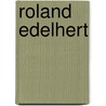 Roland edelhert door Robyn Davidson