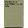 Interesse en informatiesysteem trefw. door Monsma