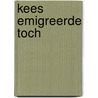 Kees emigreerde toch by Abma