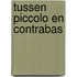 Tussen piccolo en contrabas