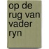 Op de rug van vader ryn
