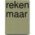 Reken maar