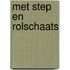 Met step en rolschaats