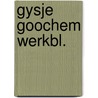 Gysje goochem werkbl. by Web