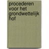 Procederen voor het grondwettelijk hof by P. Popelier