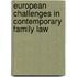 European challenges in contemporary family law
