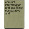 Contract interpretation and gap filling/ comparative and door N. Kornet