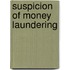 Suspicion of money laundering
