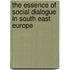 The essence of social dialogue in South East Europe