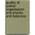 Quality of judical organisation and checks and balances