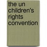 The UN children's rights convention by J. Vande Lanotte