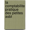 la comptabilite pratique des petites asbl door R. van Hecke