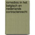 Remedies in het Belgisch en Nederlands contractenrecht