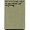 Informatietechnologie en de kwaliteit van wetgeving by S. Debaene