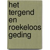 Het tergend en roekeloos geding by L. Lamine