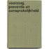 Voorzorg, preventie en aansprakelijkheid