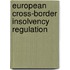 European cross-border insolvency regulation