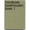 Handboek boekhouden. Boek 1 by E. de Lembre