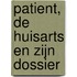 Patient, de huisarts en zijn dossier
