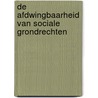 De afdwingbaarheid van sociale grondrechten door G. Maes